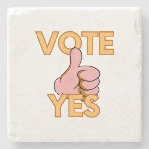 Vote yes stone coaster