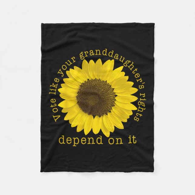 Vote Your Granddaughter's Rights Depend On It  Fleece Blanket (Front)