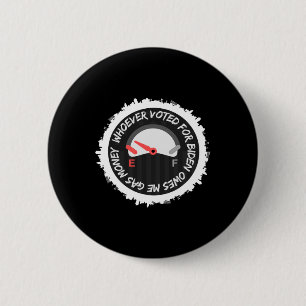 Voted For Biden Harris 2020 Owes Me Gas Money Tee! 6 Cm Round Badge