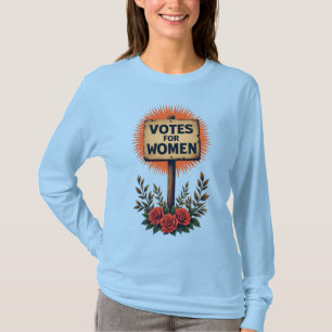 Votes for Women Vintage Protest Sign T-Shirt