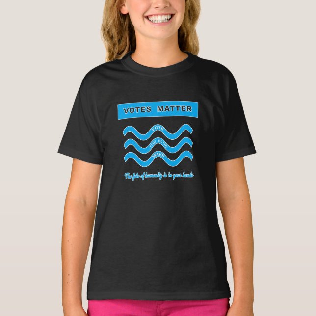Votes Matter T-Shirt (Front)