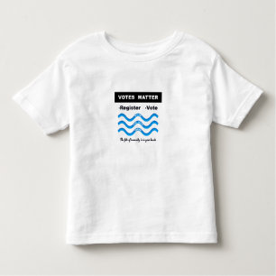 Votes Matter Toddler T-Shirt