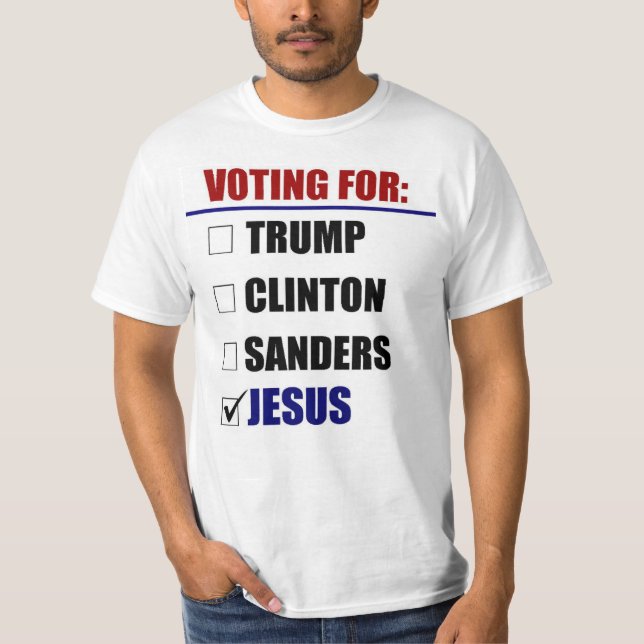 Voting for 2016 - Jesus T-Shirt (Front)
