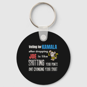 Voting For Kamala After Dropping Joe Is Like Ting  Key Ring