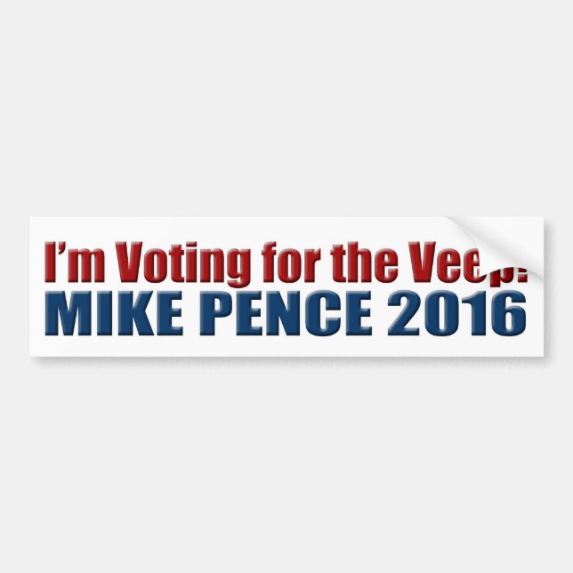 Voting for the Veep! Mike Pence 2016 Bumper Sticker (Front)