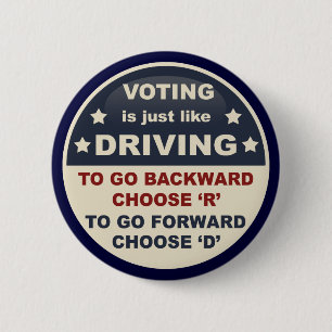 Voting is Just Like Driving 6 Cm Round Badge