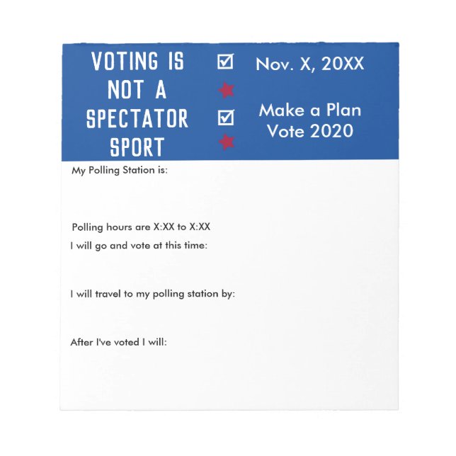 Voting is Not a Spectator Sport Ballot Reminder Notepad (Front)