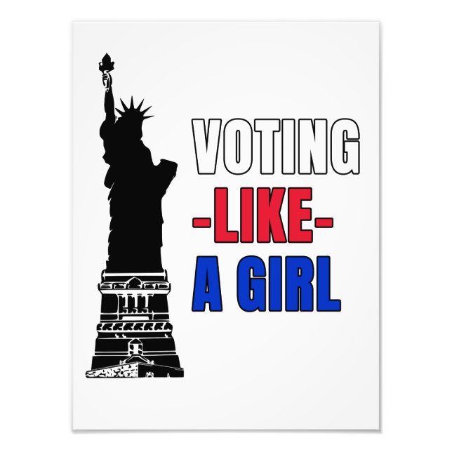 Voting Like a Girl Photo Print (Front)