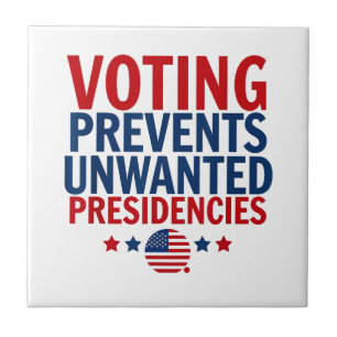 Voting Prevents Unwanted Presidencies men women Ceramic Tile
