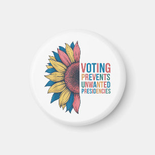 Voting Prevents Unwanted Presidencies Voting Desig Magnet