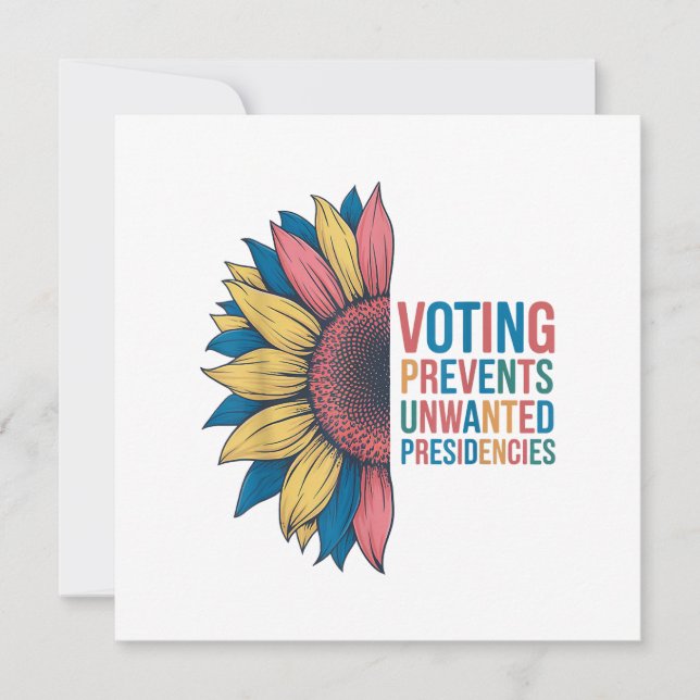 Voting Prevents Unwanted Presidencies Voting Desig Thank You Card (Front)