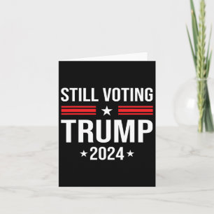 Voting Trump 2024 Patriotic American Flag 1 Card