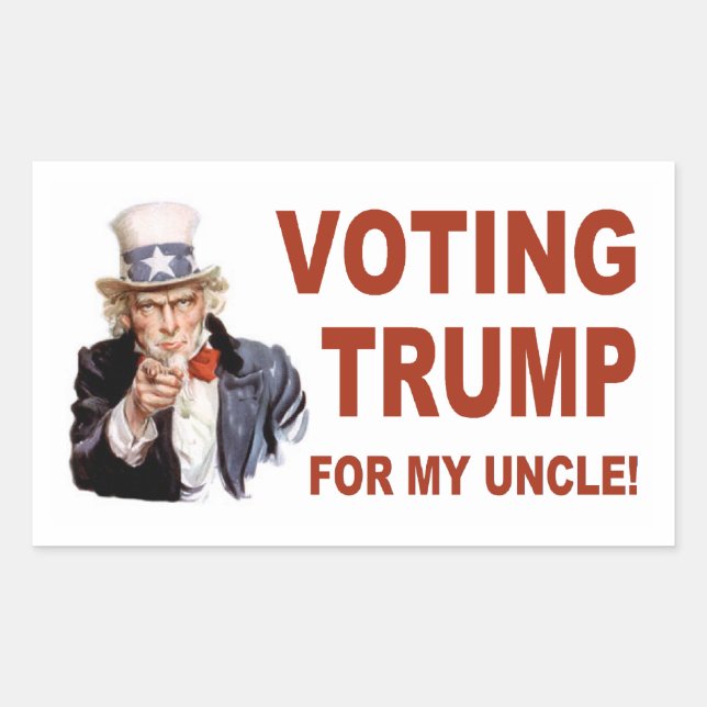 Voting Trump for my uncle Rectangular Sticker (Front)