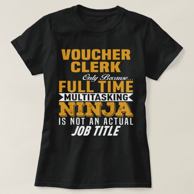 Voucher Clerk T-Shirt (Design Front)