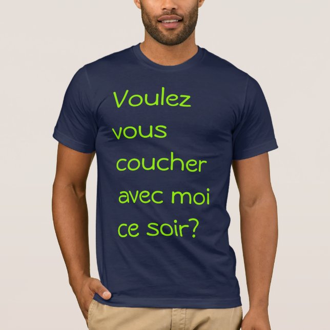 Voulez-vous coucher avec moi T-Shirt (Front)