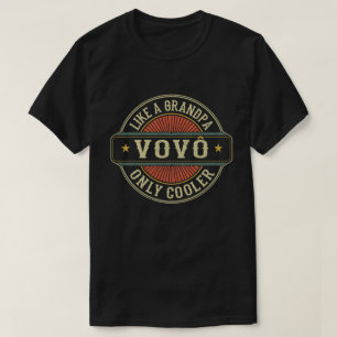 Vovo Like a Grandpa Only Cooler Fathers Day Gift T-Shirt