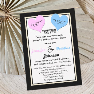 Vow Renewal I Do I Do Take Two Invitation