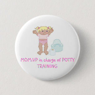 VP of Potty Training 6 Cm Round Badge