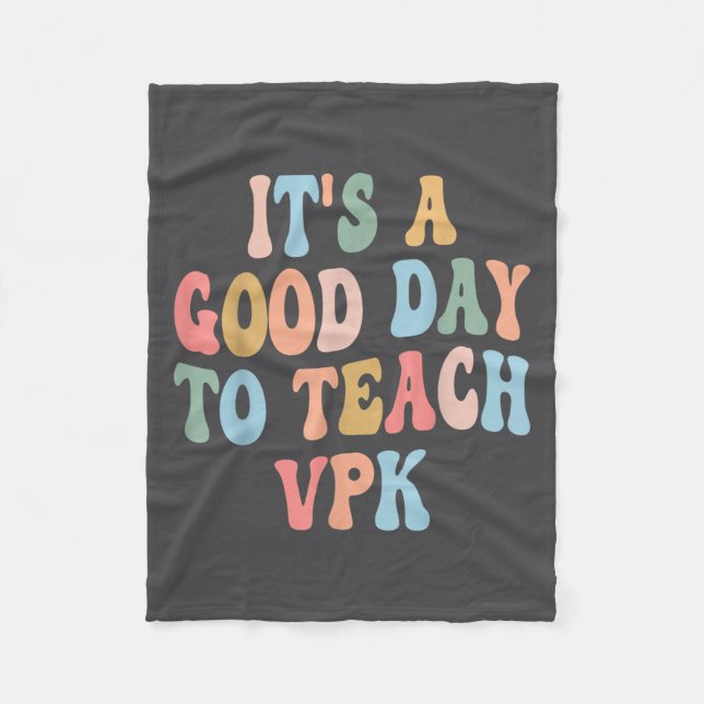 Vpk Teacher Back To School First Day Of Vpk Teache Fleece Blanket (Front)