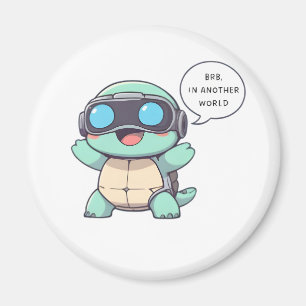 VR Gamer Turtle "BRB In Another World" Kawaii Magnet