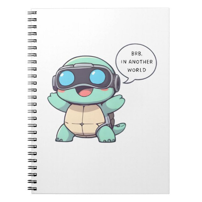 VR Gamer Turtle "BRB In Another World" Kawaii  Notebook (Front)