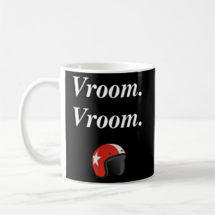 Vroom Vroom motorcycle t-shirt for women Coffee Mug