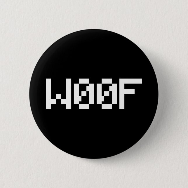 W00F [Leetspeak Animal Sounds] 6 Cm Round Badge (Front)