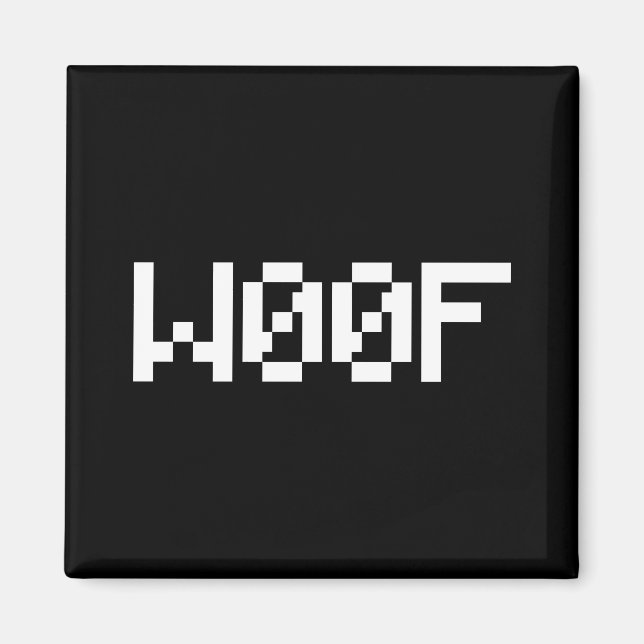 W00F [Leetspeak Animal Sounds] Magnet (Front)