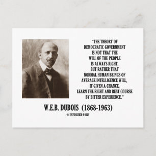 W.E.B. Dubois Theory Of Democratic Government Postcard
