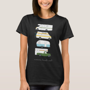 W Hook Up Funny Campervan Vanlife Rv Trailer  T-Shirt