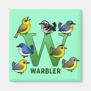 W is for Warbler Magnet