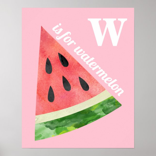 W is for Watermelon Poster (Front)