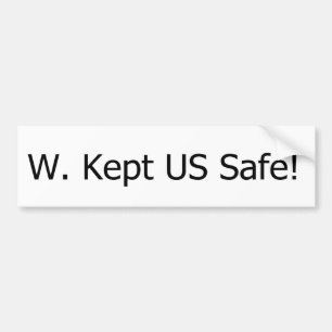 w. Kept US Safe! Bumper Sticker