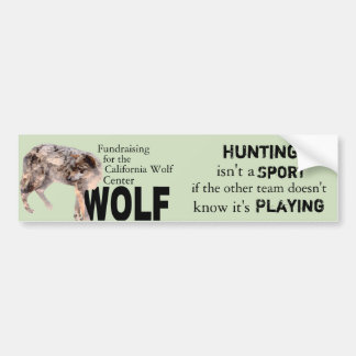 W.O.L.F. Bumper Sticker - Stop Hunting