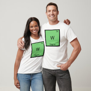 W - Wagner Funny Chemistry Element Symbol T-Shirt