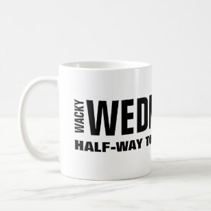 Wacky Wednesday Funny Mug