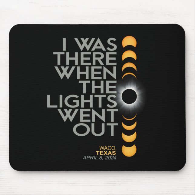Waco 2024 Total Solar Eclipse Totality  Mouse Pad (Front)