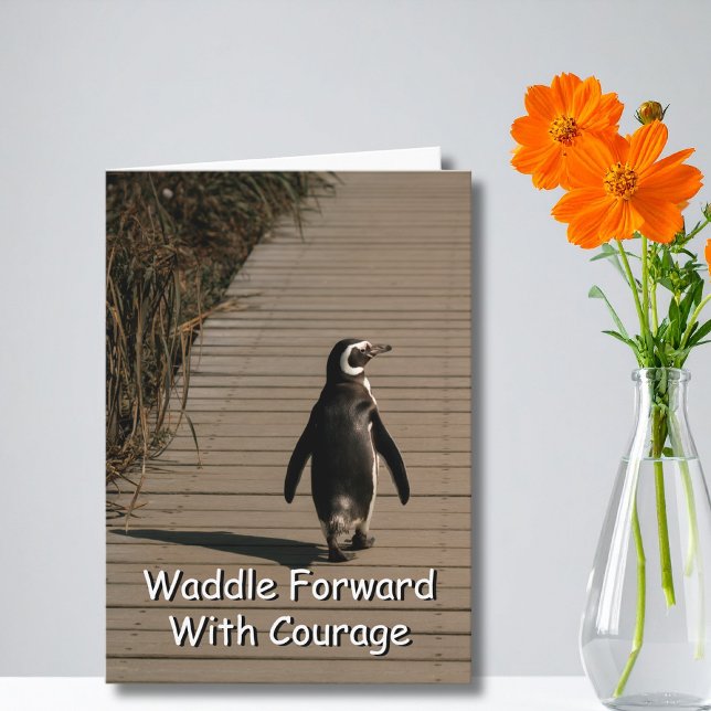 Waddle Forward With Courage Penguin Encouragement Card (Penguin waddle encouragement card)