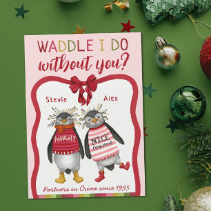 Waddle I Do Without You Penguin Couples Christmas