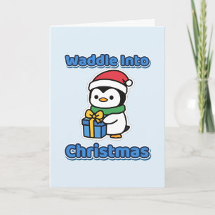 Waddle Into Christmas Cute Penguin Santa Hat Card