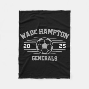 Wade Hampton Generals Soccer Ll 2025 Fleece Blanket