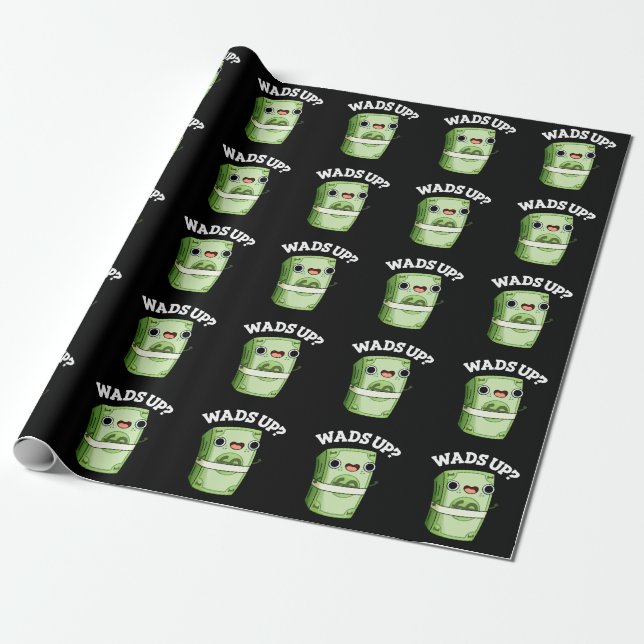 Wads Up Funny Money Pun Dark BG Wrapping Paper (Unrolled)