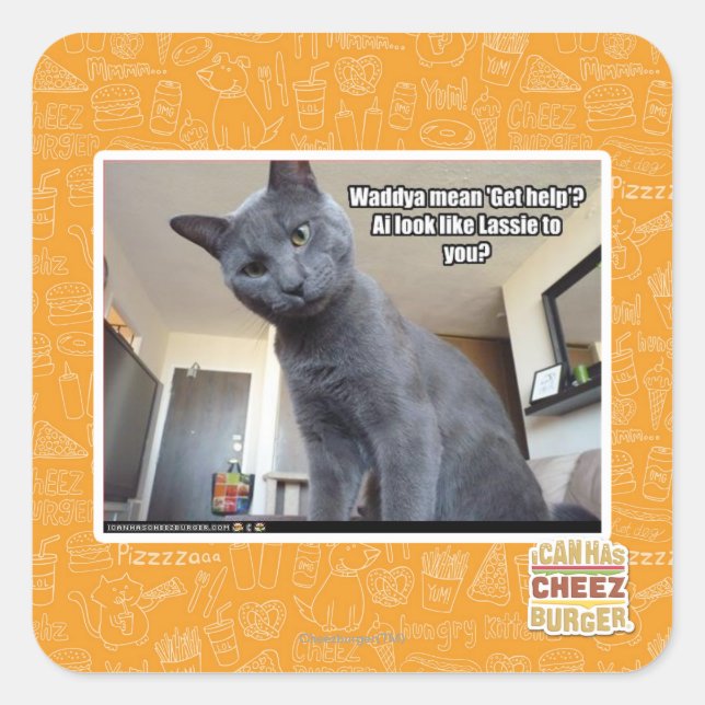 Wadya mean 'Get help'? Square Sticker (Front)