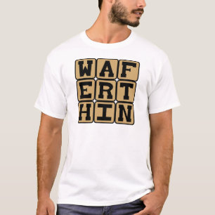 Wafer Thin, Tiny Morsel T-Shirt