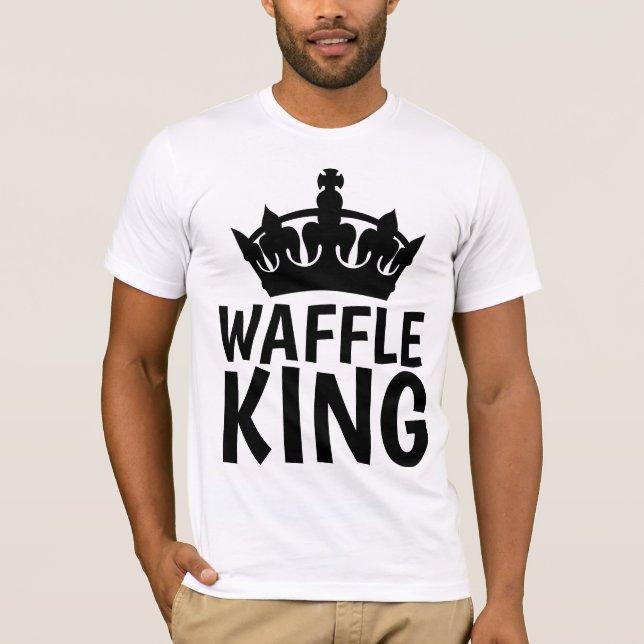 WAFFLE KING T-Shirts (Front)