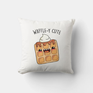 Waffle-y Funny Waffle Pun  Cushion