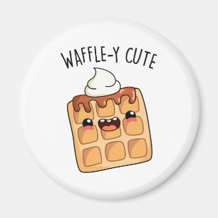Waffle-y Funny Waffle Pun Magnet