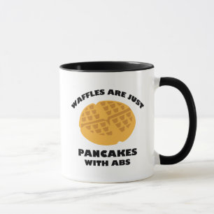 Waffles Are Just Pancakes With Abs Mug