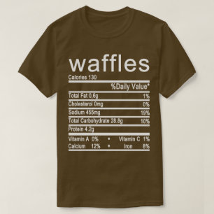 waffles Nutrition Facts label T-Shirt