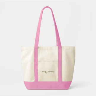 Wag Please Dog Lover's Everyday Tote Bag